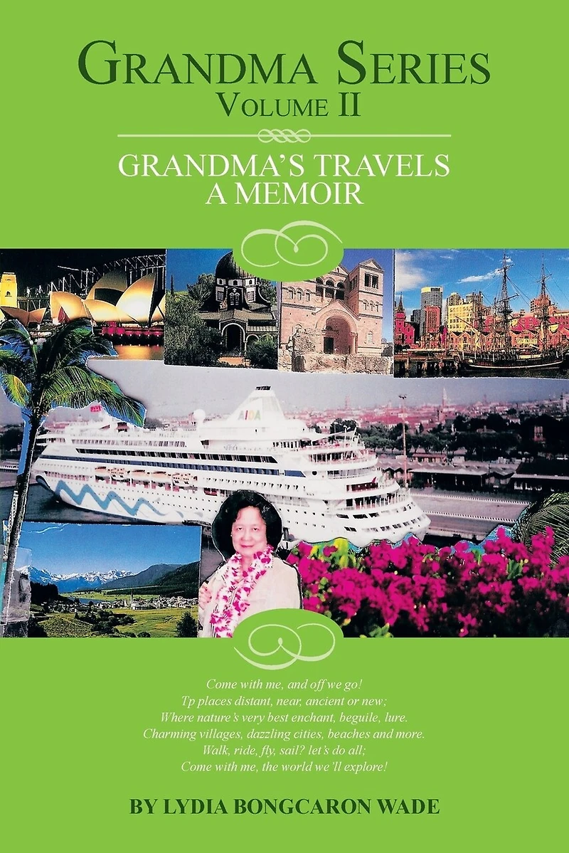 Grandma Series Volume Ii: Grandma's Travels a Memoir