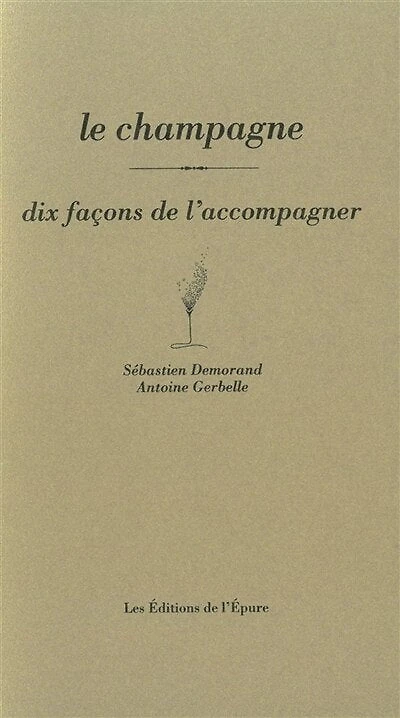 Le champagne: dix façons de l'accompagner