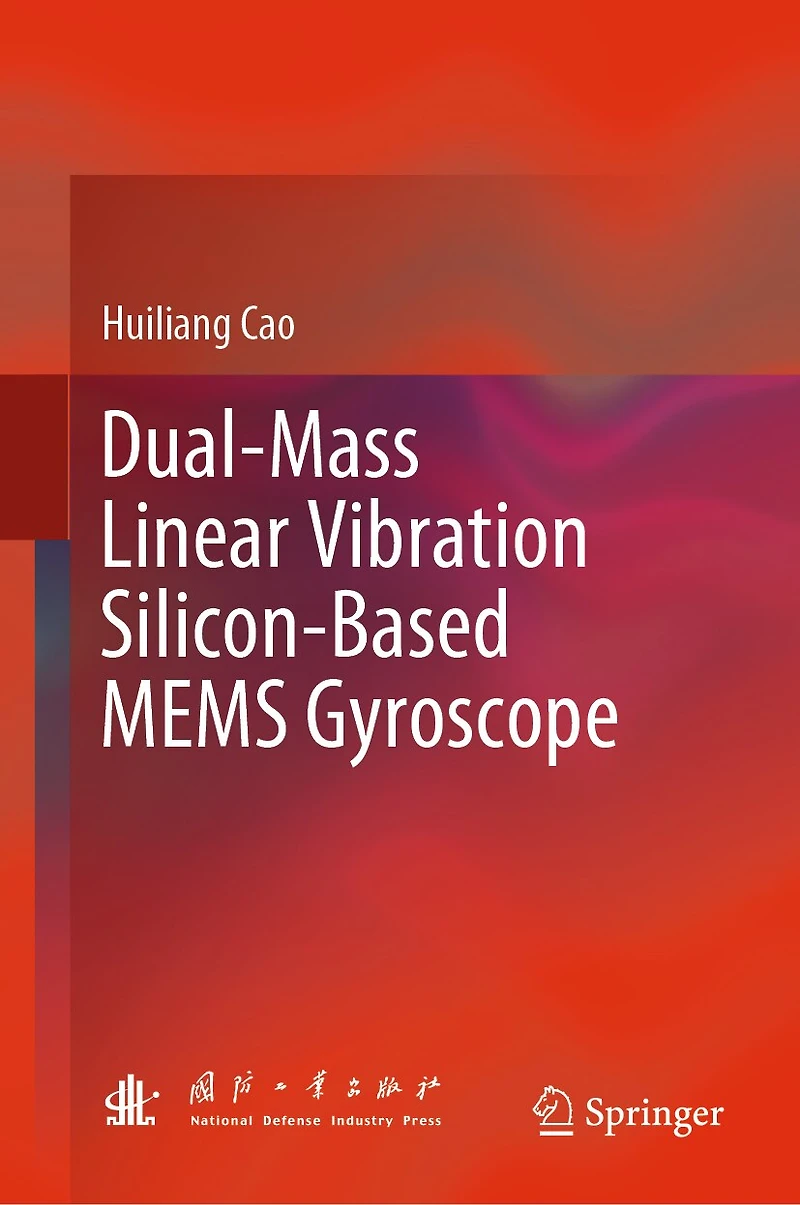 Dual-Mass Linear Vibration Silicon-Based MEMS Gyroscope