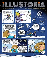 Illustoria: Comics: Issue #25: Stories, Comics, DIY, For Creative Kids and Their Grownups
