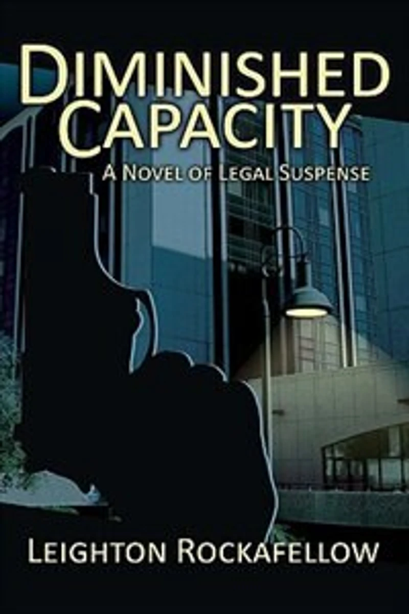 Diminished Capacity: A novel of legal suspense