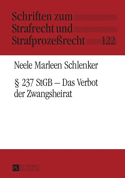 § 237 StGB – Das Verbot der Zwangsheirat