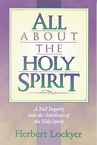 All about the Holy Spirit