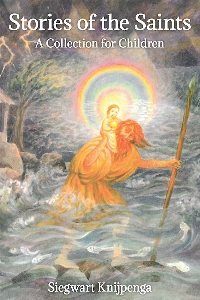 Stories Of The Saints: A Collection For Children