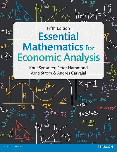 Essential Mathematics For Economic Analysis