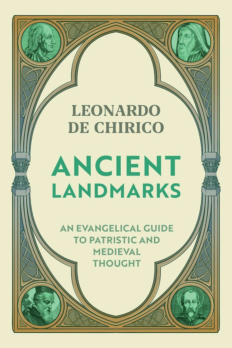 Ancient Landmarks: An evangelical Guide to Patristic and Medieval Thought