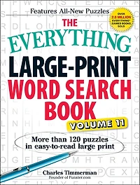 The Everything Large-Print Word Search Book, Volume 11: More Than 120 Puzzles in Easy-To-Read Large Print