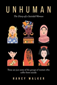 Unhuman: The Diary of a Suicidal Woman