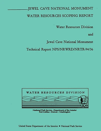 Jewel Cave National Monument: Water Resources Scoping Report