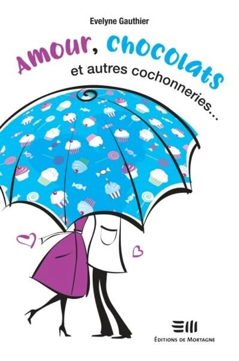 Amour, chocolats et autres cochonneries...
