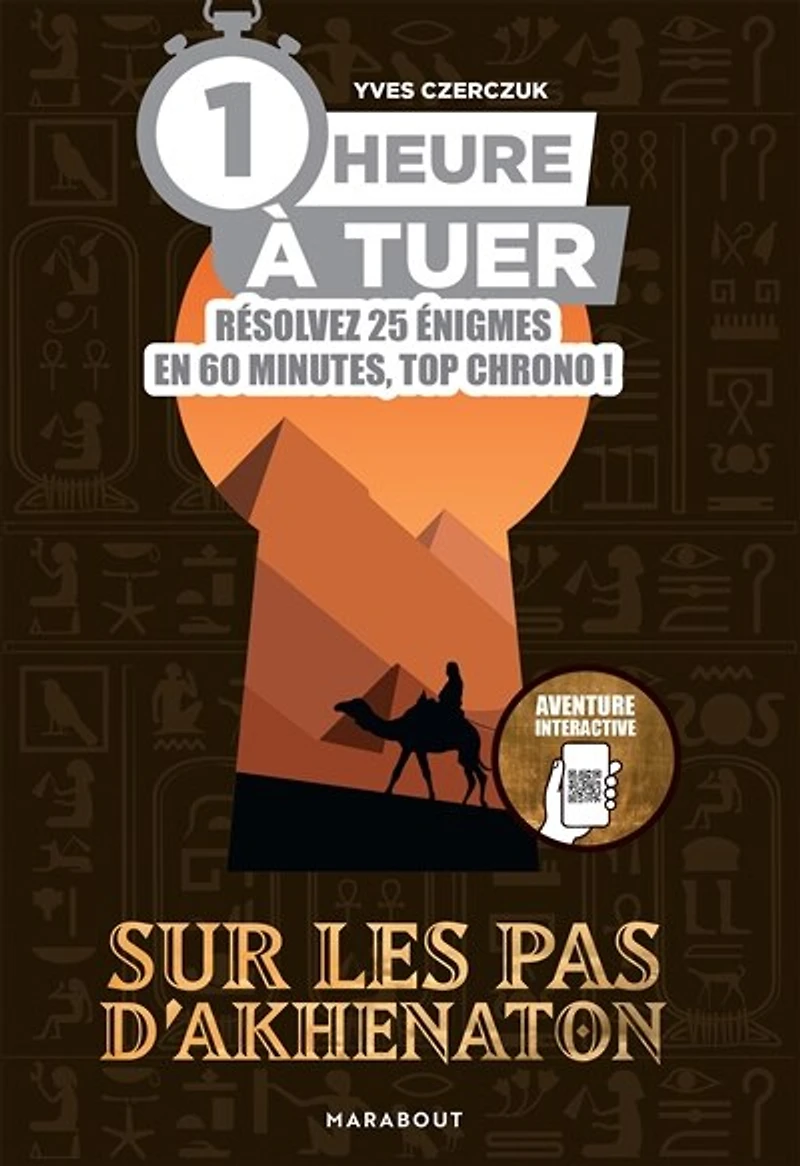 1 heure à tuer: Sur les pas d'Akhenaton