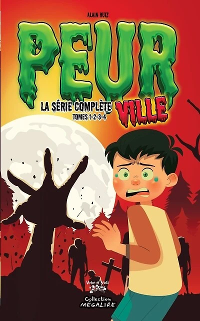 PEURVILLE - LA SÉRIE COMPLÈTE: Tomes 1-2-3-4