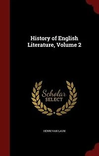 History of English Literature, Volume 2
