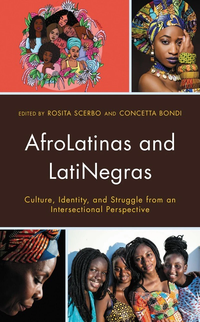 AfroLatinas and LatiNegras: Culture, Identity, Struggle from an Intersectional Perspective