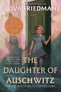 The Daughter of Auschwitz: Girl Who Lived to Tell Her Story