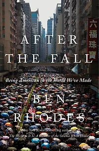After the Fall: Rise of Authoritarianism World We've Made