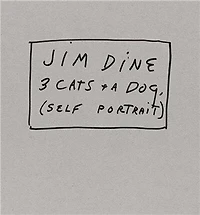 Jim Dine: 3 Cats And A Dog (self-portrait): Limited Edition