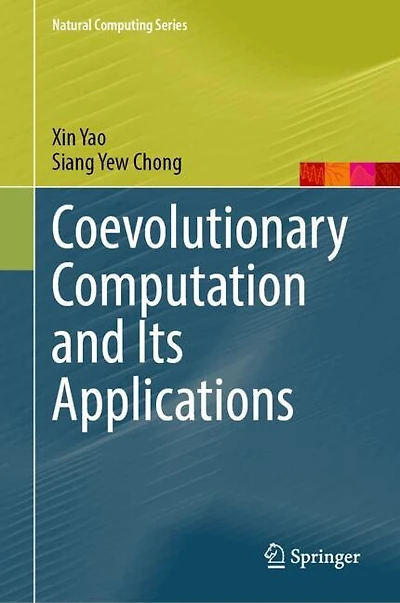 Coevolutionary Computation and Its Applications