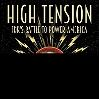 High Tension Lib/E: Fdr's Battle to Power America