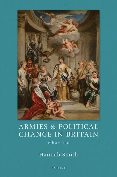 Armies And Political Change Britain, 1660-1750