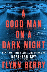 A Good Man on Dark Night: Novel