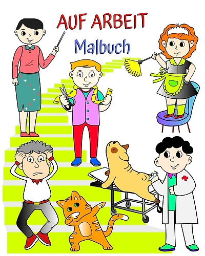 Auf Arbeit Malbuch: Buch, das Kindern hilft, auf spielerische Weise Berufe zu erlernen