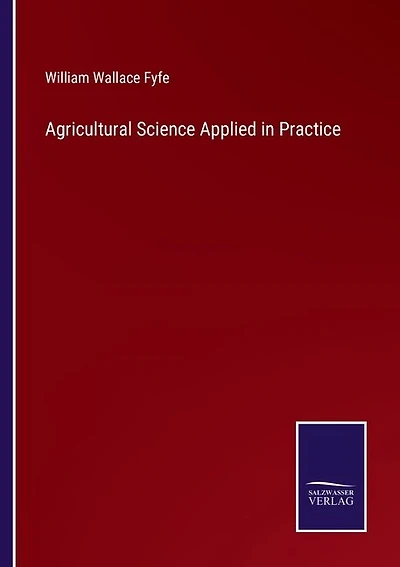 Agricultural Science Applied in Practice