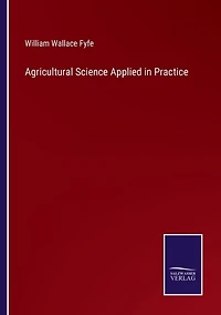 Agricultural Science Applied in Practice