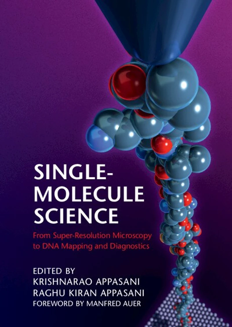 Single-Molecule Science: From Super-Resolution Microscopy to DNA Mapping and Diagnostics