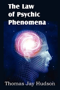 The Law Of Psychic Phenomena