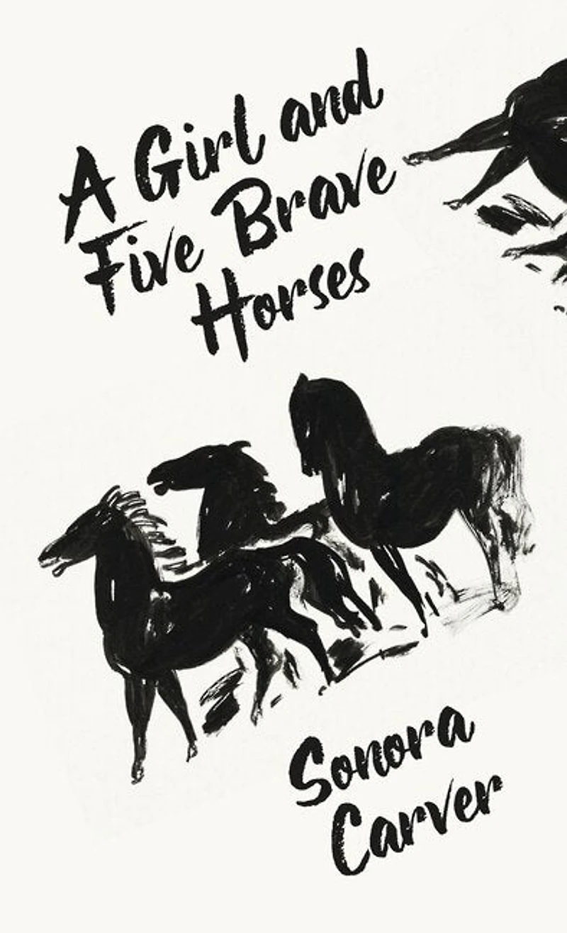A Girl And Five Brave Horses Hardcover