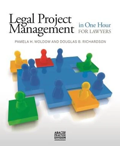 Legal Project Management In One Hour For Lawyers
