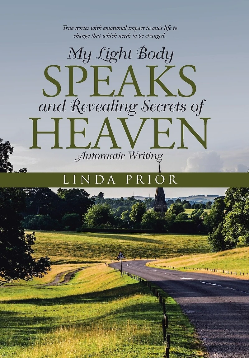 My Light Body Speaks and Revealing Secrets of Heaven: Automatic Writing