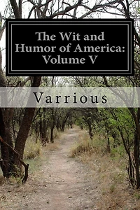 The Wit and Humor of America: Volume V