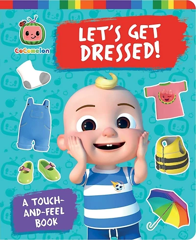 Let's Get Dressed!: A Touch-and-Feel Book