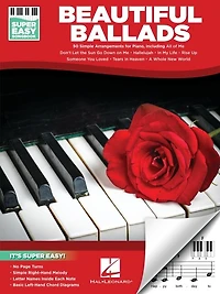 Beautiful Ballads - Super Easy Songbook: 50 Simple Arrangements for Piano