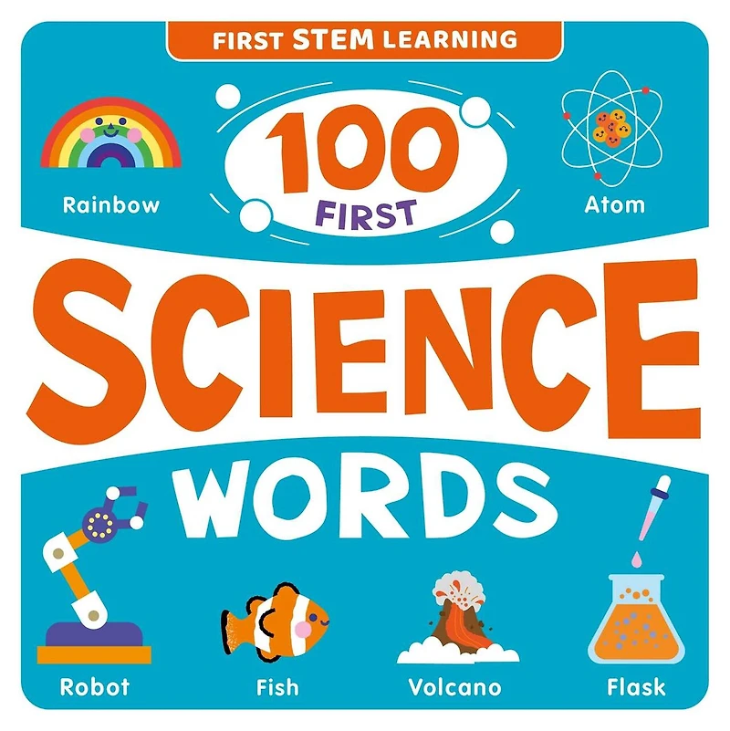100 First Science Words: Stem Picture Dictionary
