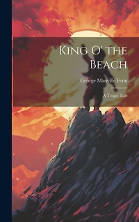 King o' the Beach: A Tropic Tale