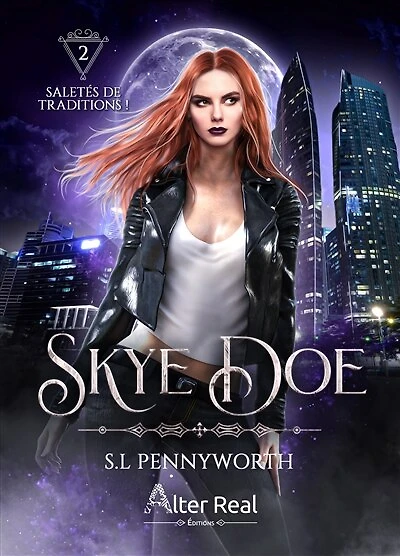 Saletés de traditions !: Skye Doe, T2