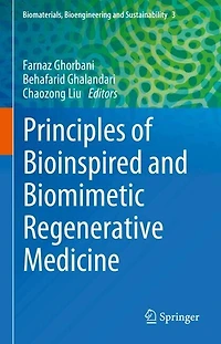 Principles of Bioinspired and Biomimetic Regenerative Medicine
