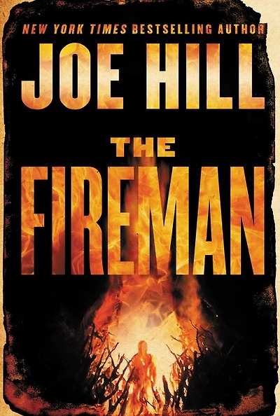 The Fireman: A Novel