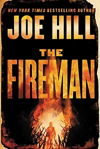 The Fireman: A Novel
