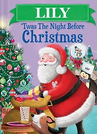 Lily 'Twas the Night Before Christmas