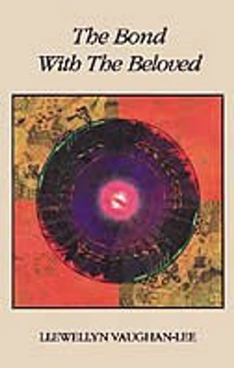 the Bond with Beloved: Mystical Relationship of Lover & Beloved