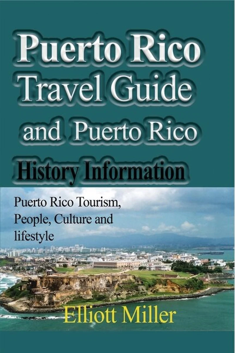 Puerto Rico Travel Guide and Puerto Rico History Information: Puerto Rico Tourism, People, Culture and lifestyle
