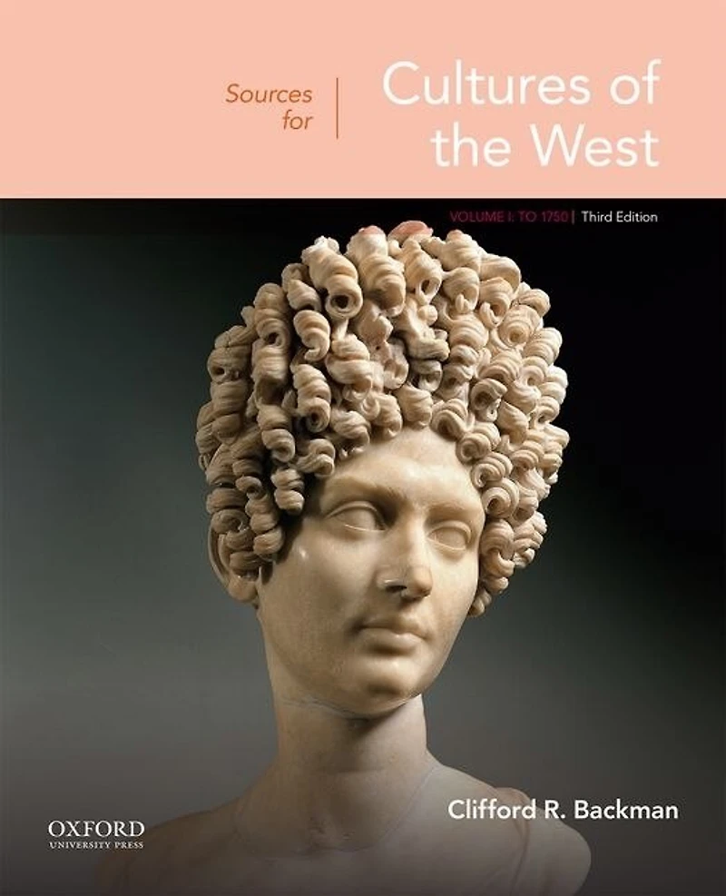 Sources for Cultures of the West, Volume 1: To 1750