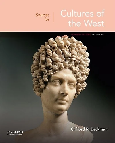Sources for Cultures of the West, Volume 1: To 1750