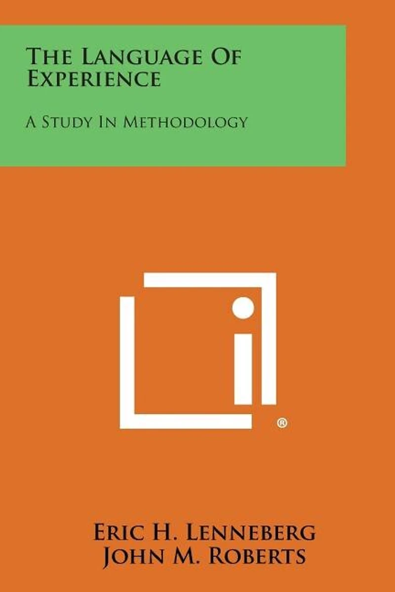 The Language Of Experience: A Study In Methodology