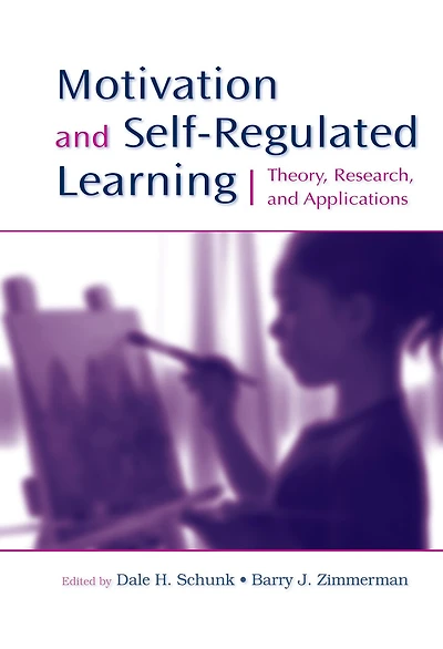 Motivation and Self-Regulated Learning: Theory, Research, Applications