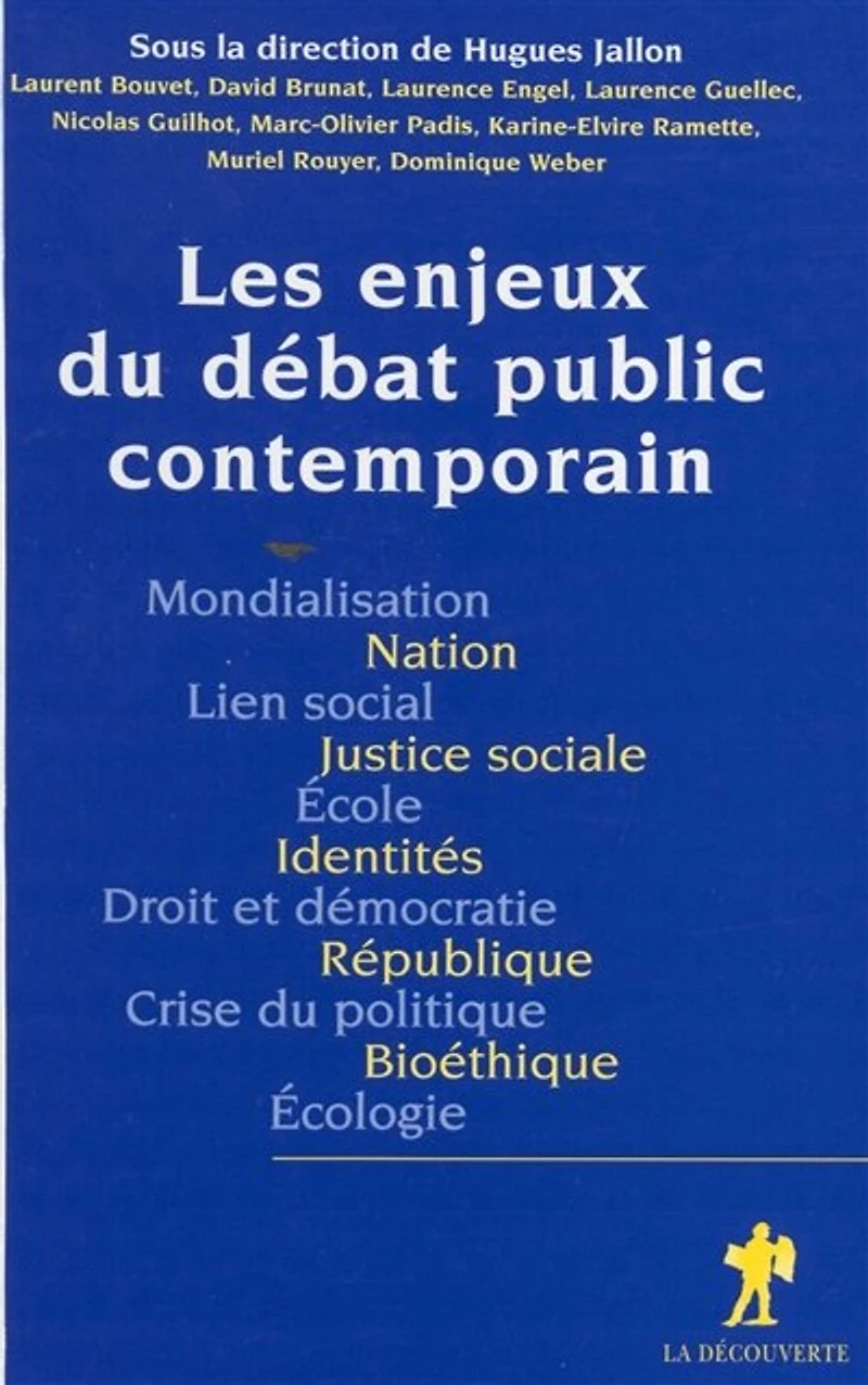 Les Enjeux du débat public contemporain